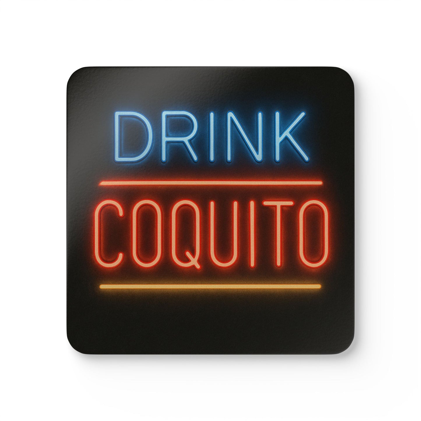 Drink Coquito (Neon Edition) – 4 Piece Coaster Set