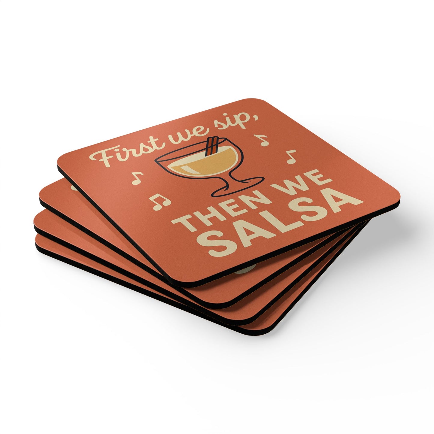First We Sip, Then We Salsa – 4 Piece Coaster Set