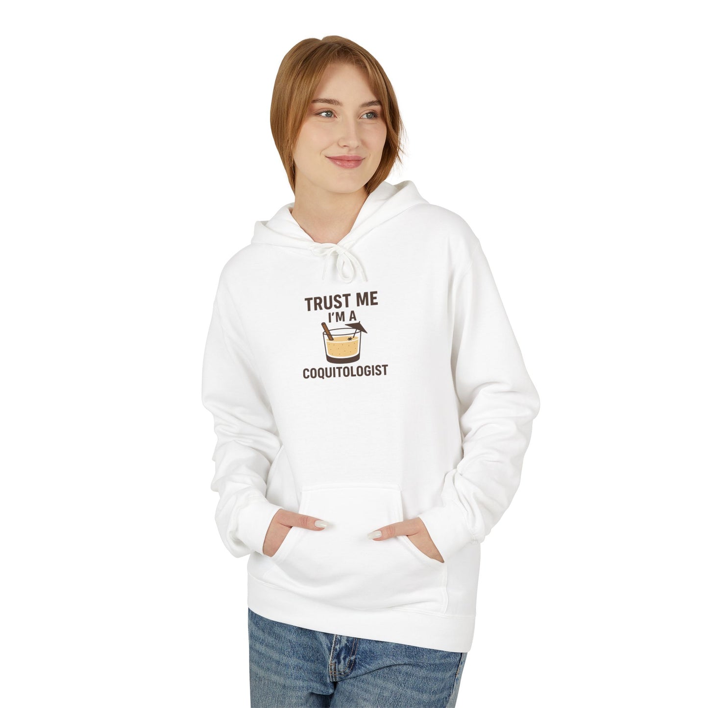 Trust Me, I’m a Coquitologist Hoodie
