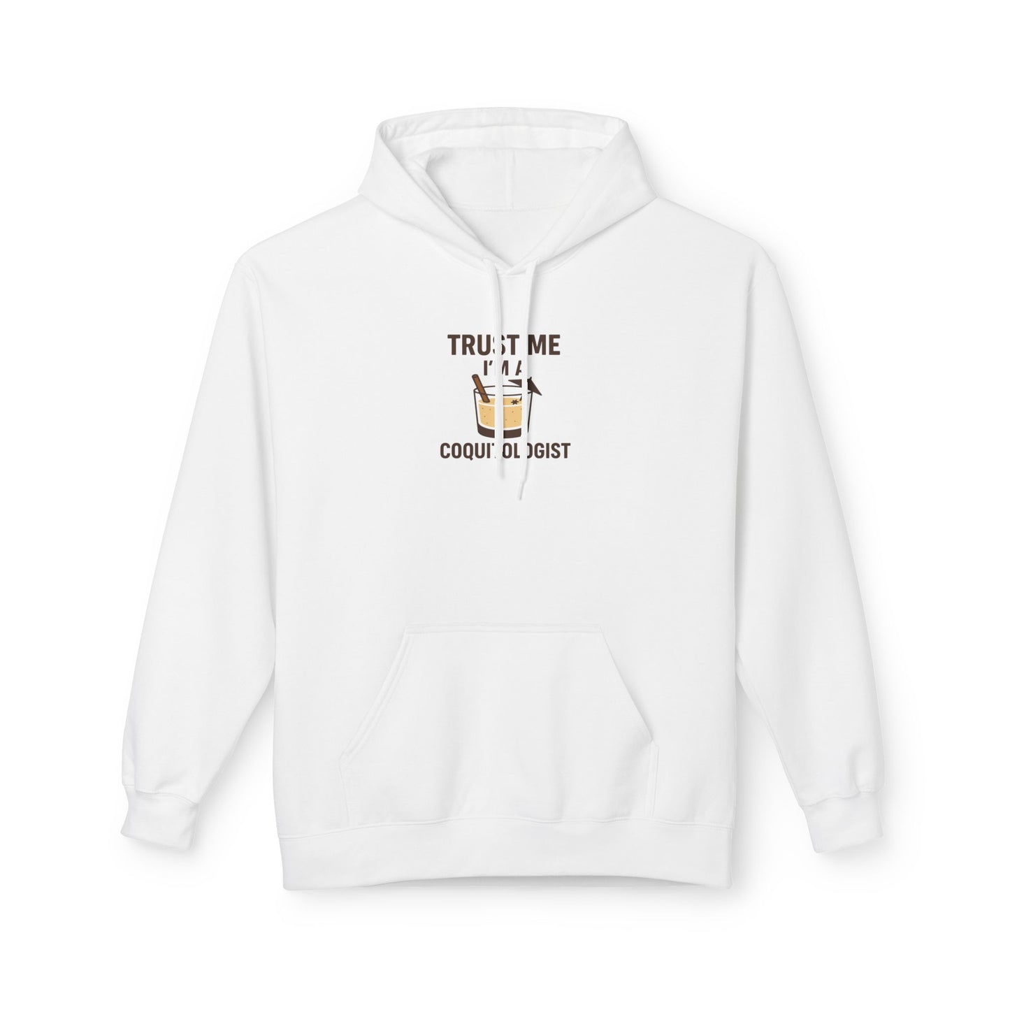 Trust Me, I’m a Coquitologist Hoodie