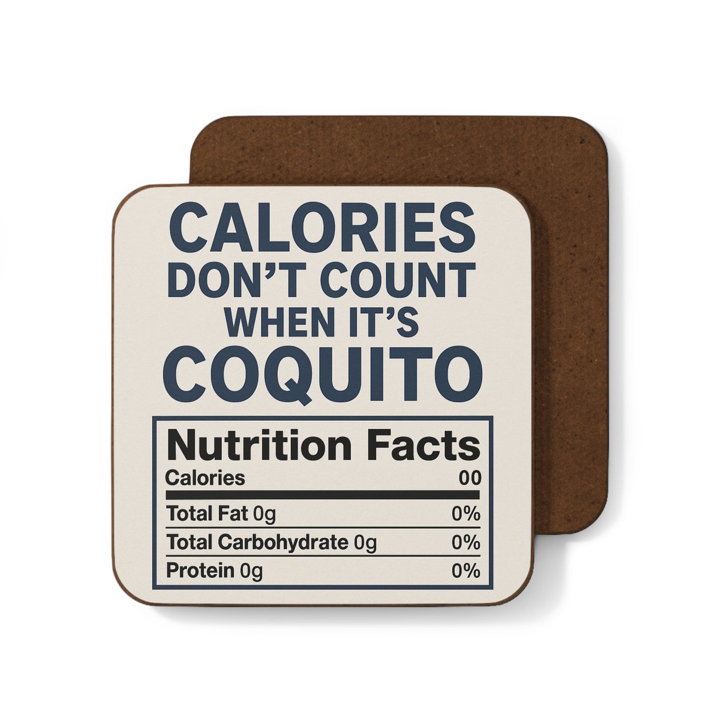 Calories Don’t Count When It’s Coquito – Single Coaster