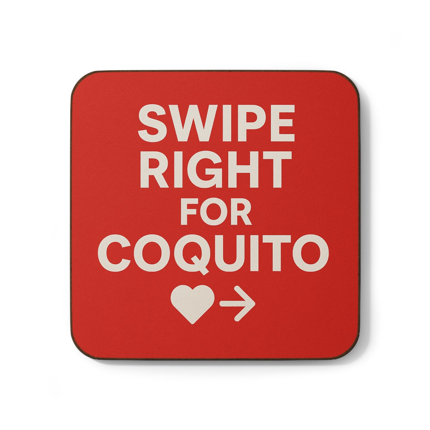 Swipe Right for Coquito – Single Coaster