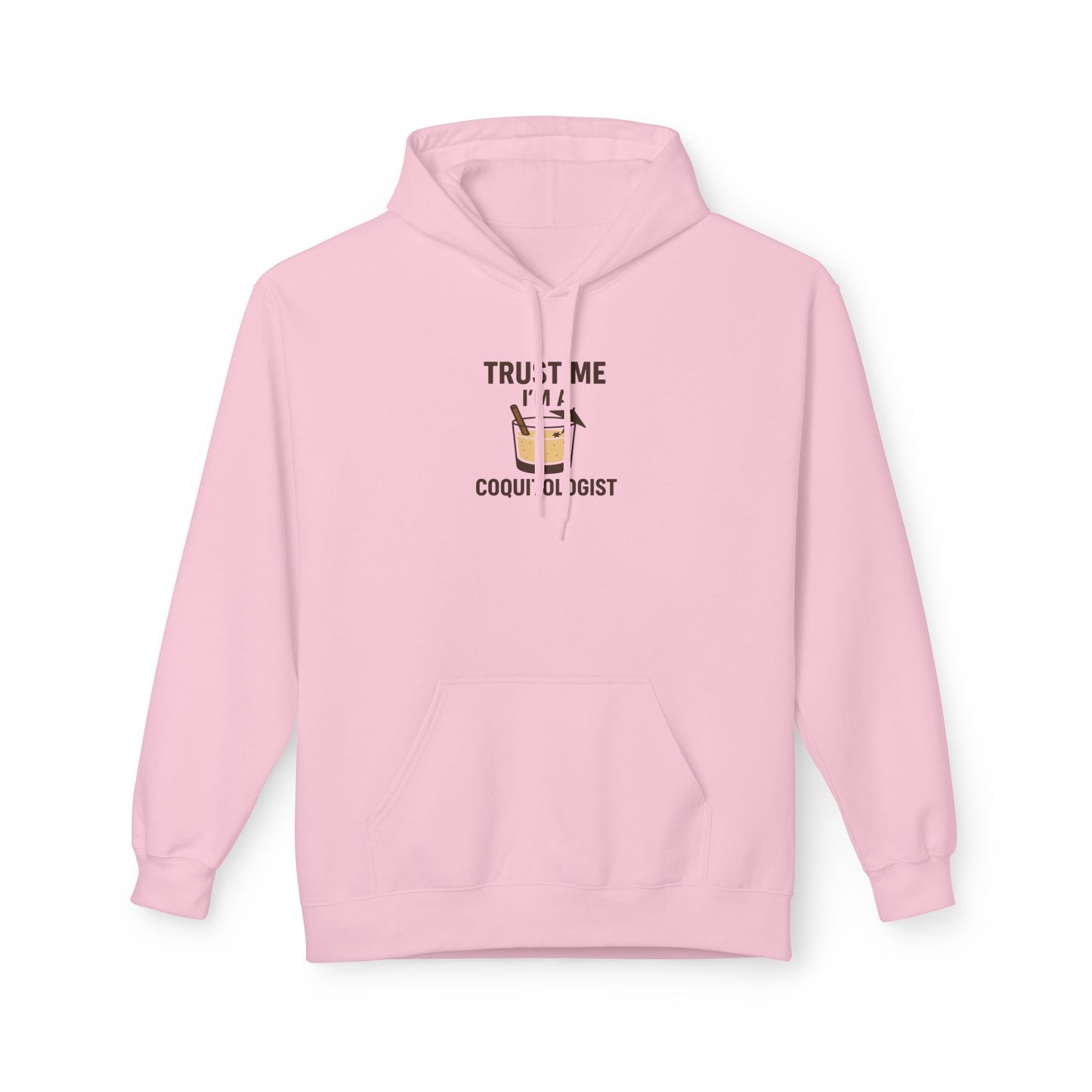 Trust Me, I’m a Coquitologist Hoodie