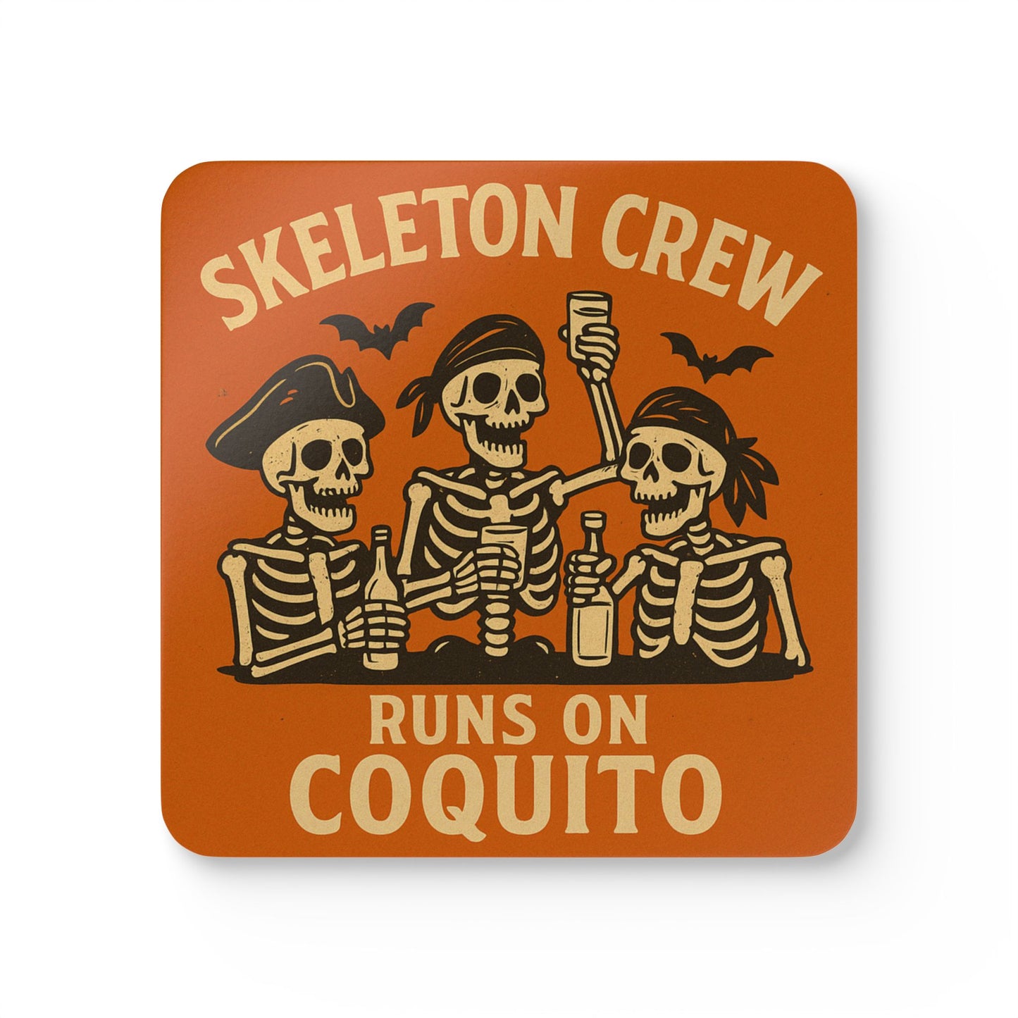 Skeleton Crew Runs on Coquito – 4 Piece Coaster Set