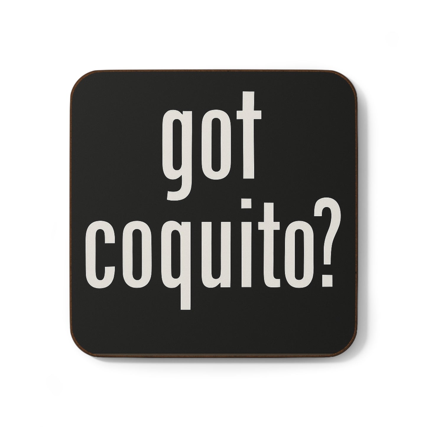 Got Coquito? - Single Coaster