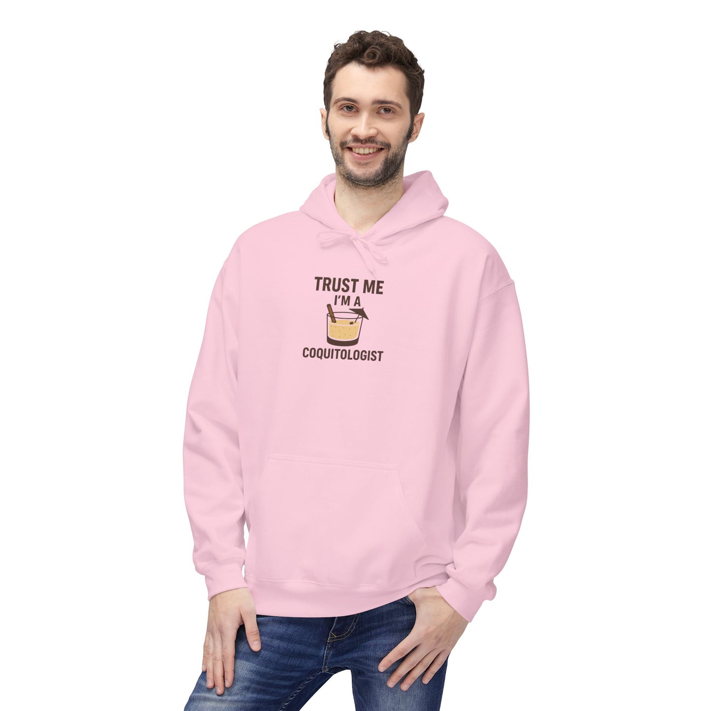 Trust Me, I’m a Coquitologist Hoodie