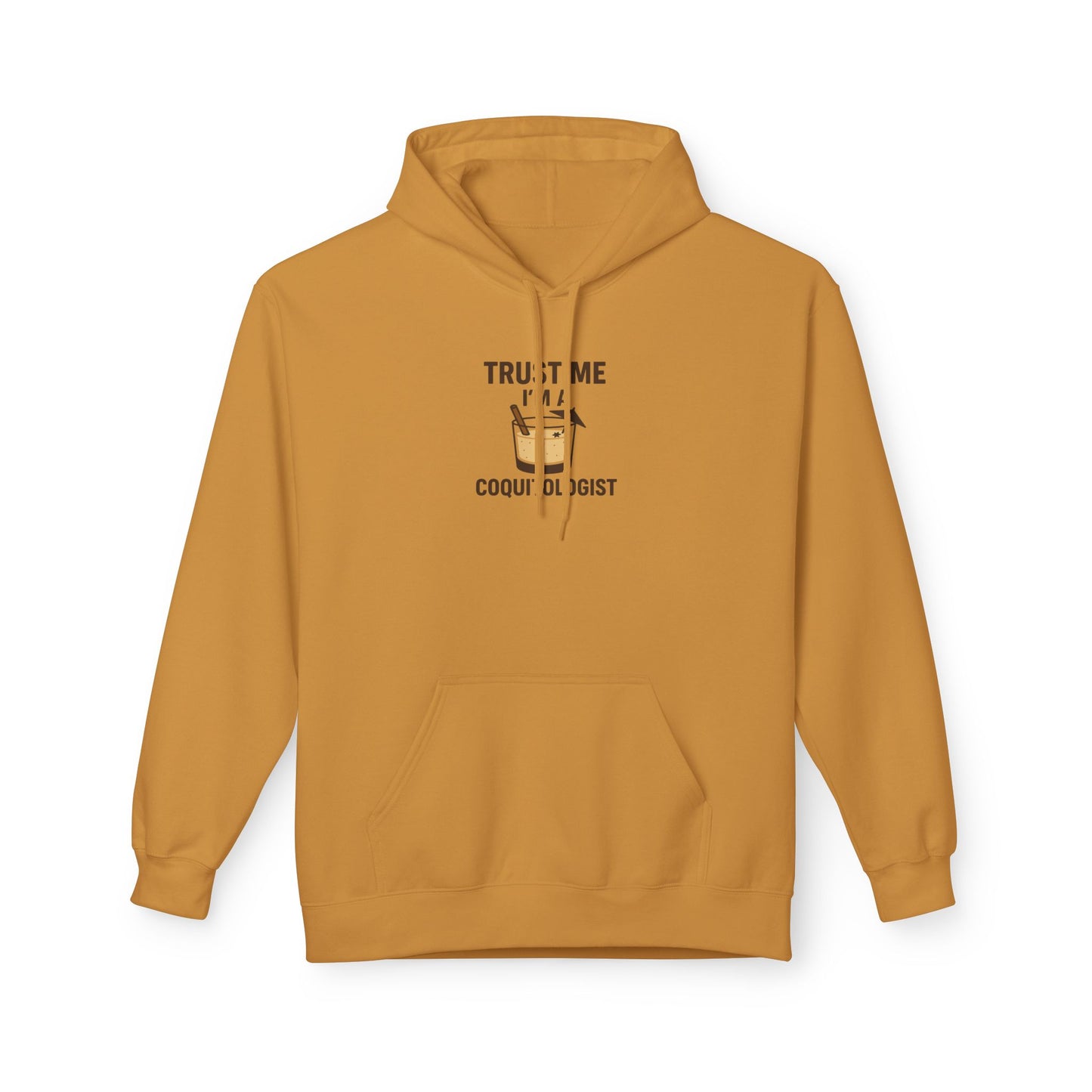 Trust Me, I’m a Coquitologist Hoodie