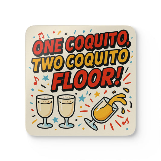 One Coquito, Two Coquito, Floor! – 4 Piece Coaster Set