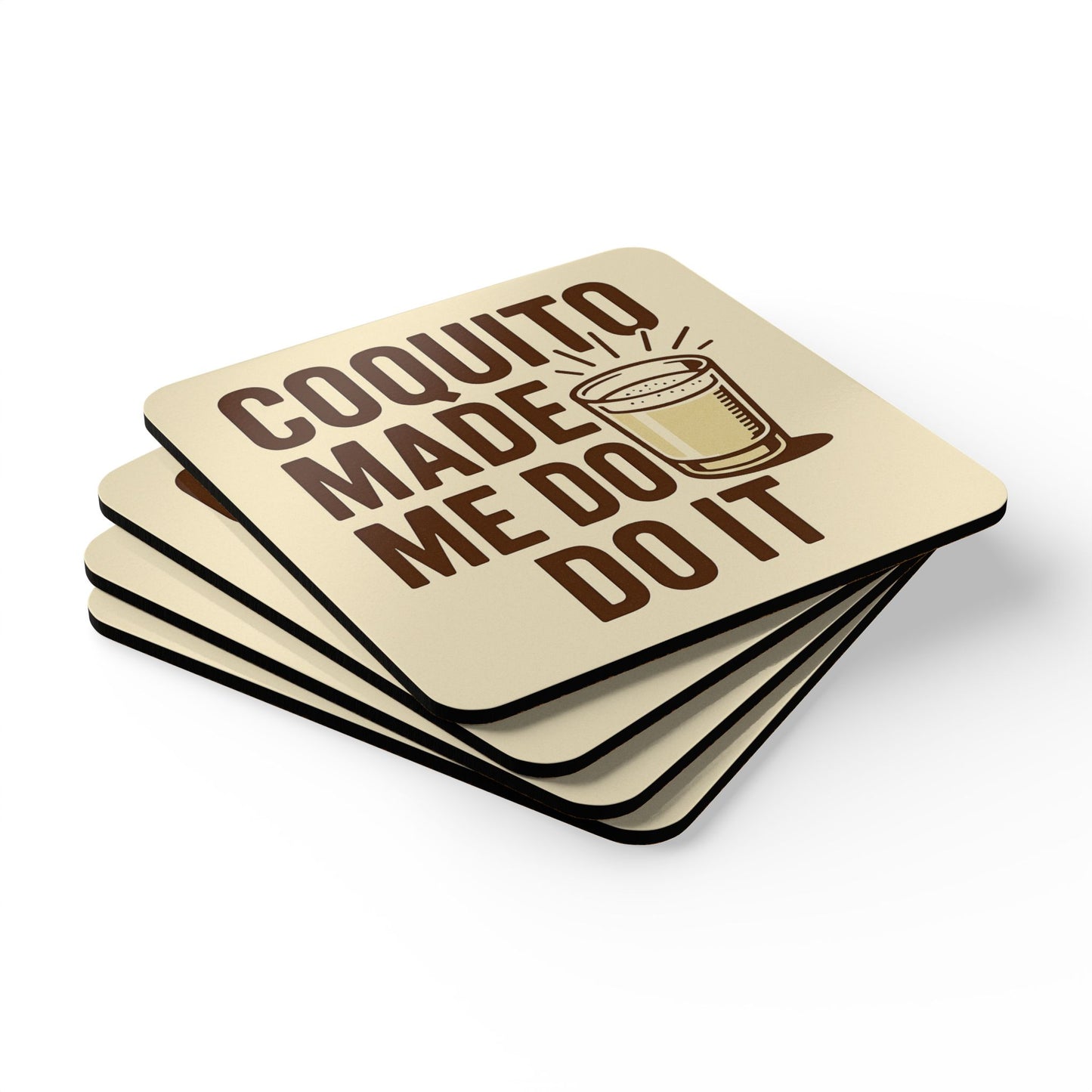 Coquito Made Me Do It – 4 Piece Set