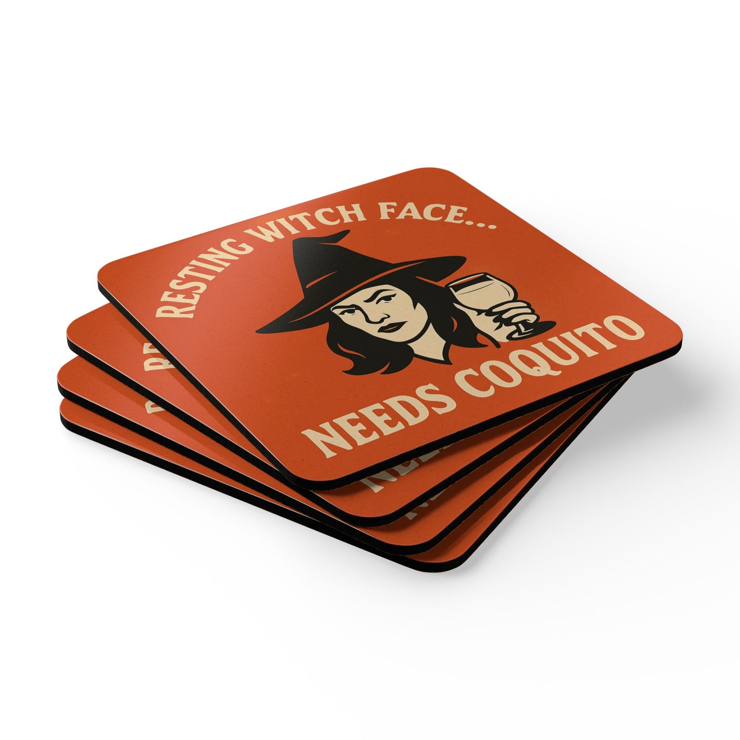 Resting Witch Face… Needs Coquito – 4 Piece Coaster Set