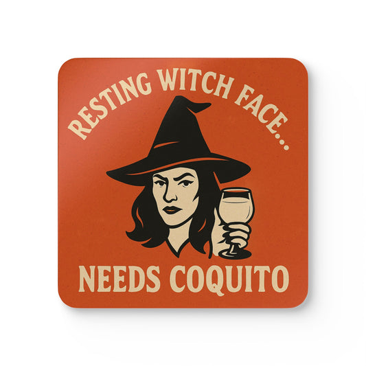 Resting Witch Face… Needs Coquito – 4 Piece Coaster Set