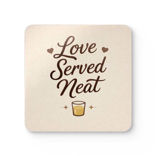 Love Served Neat (4-Piece Coaster Set)