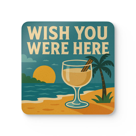 Wish You Were Here – 4 Piece Coquito Coaster Set