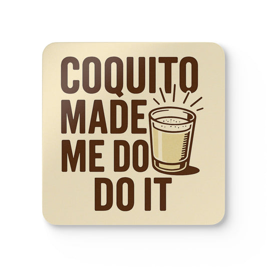 Coquito Made Me Do It – 4 Piece Set